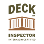 Our home inspectors are also Certified Deck Inspectors.